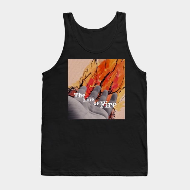 The Line of Fire Tank Top by Love Gives Art